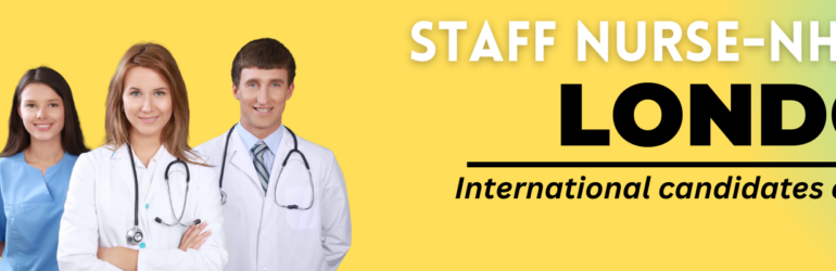 Staff Nurse NHS – London