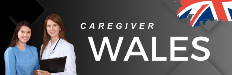 Caregiver – Wales